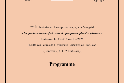 26e École doctorale francophone des pays de Visegrád : « La question du transfert culturel : perspective pluridisciplinaire »