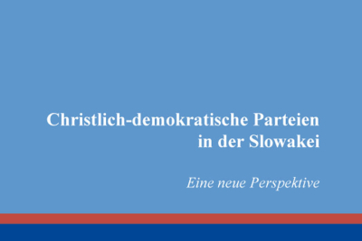 Nová publikácia: Radoslav Štefančík: Christlich-demokratische Parteien in der Slowakei. Eine neue Perspektive