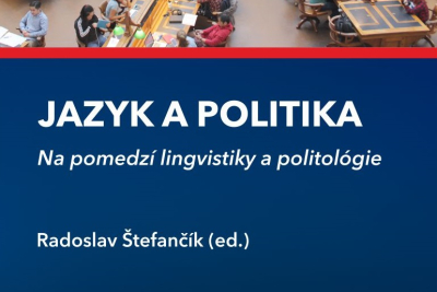 Jazyk a politika. Na pomedzí lingvistiky a politológie. 