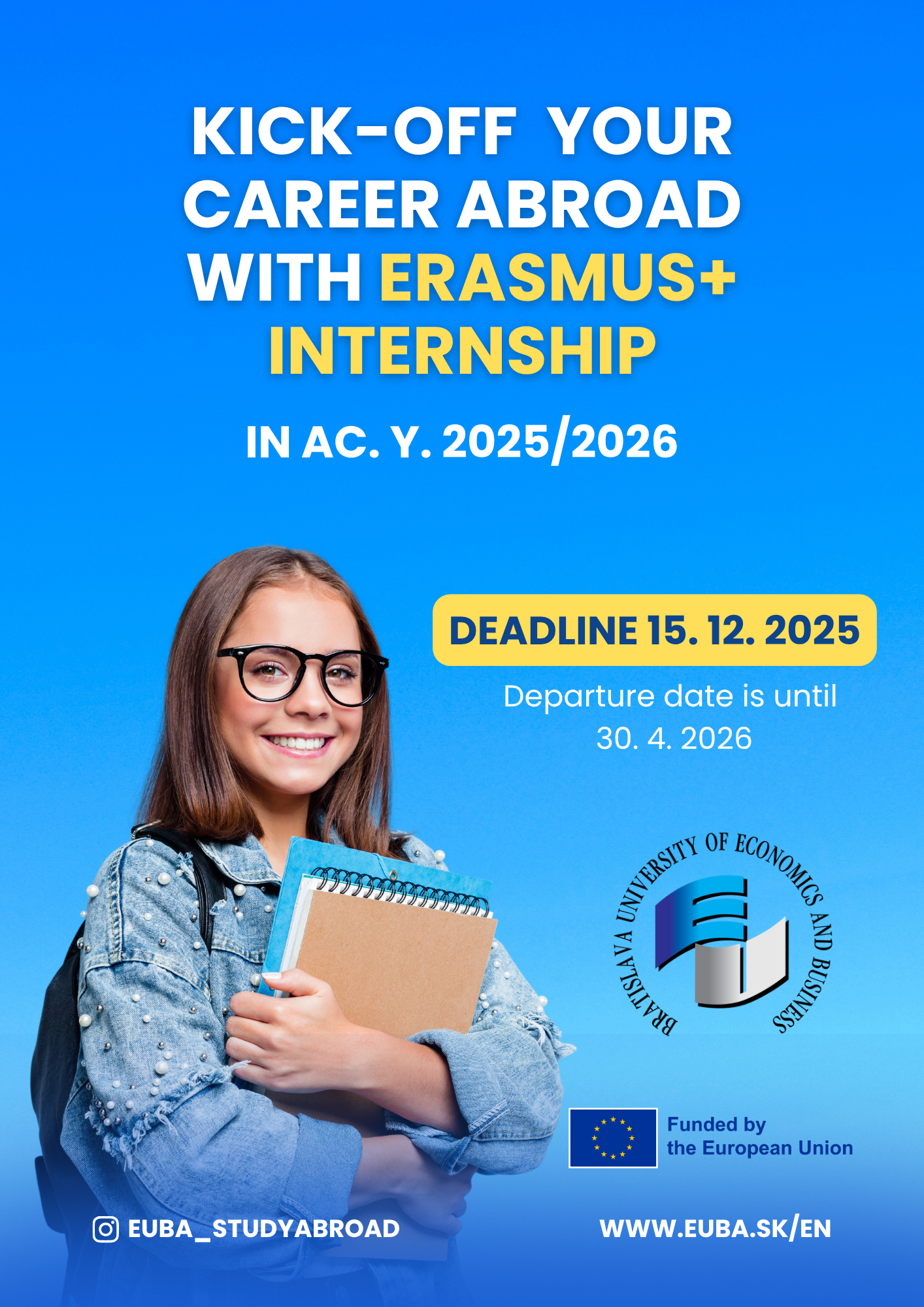 Call for applications under the ERASMUS+ Mobility Program - INTERNSHIP in AR 2025/2026 - 2nd round Call for applications under the ERASMUS+ Mobility Program - INTERNSHIP in AR 2025/2026 - 2nd round